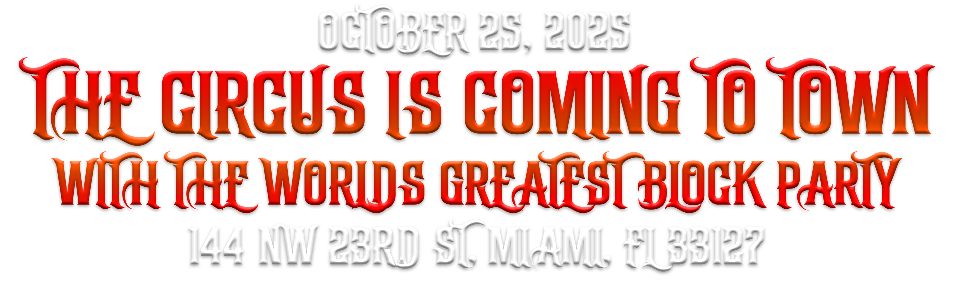 CIRCUS IS COMING TO TOWN